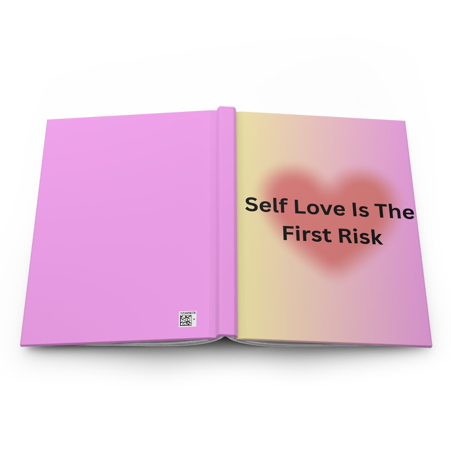 Self Love Is The First Risk Hardcover Journal – Pink Gradient Self-Care Notebook