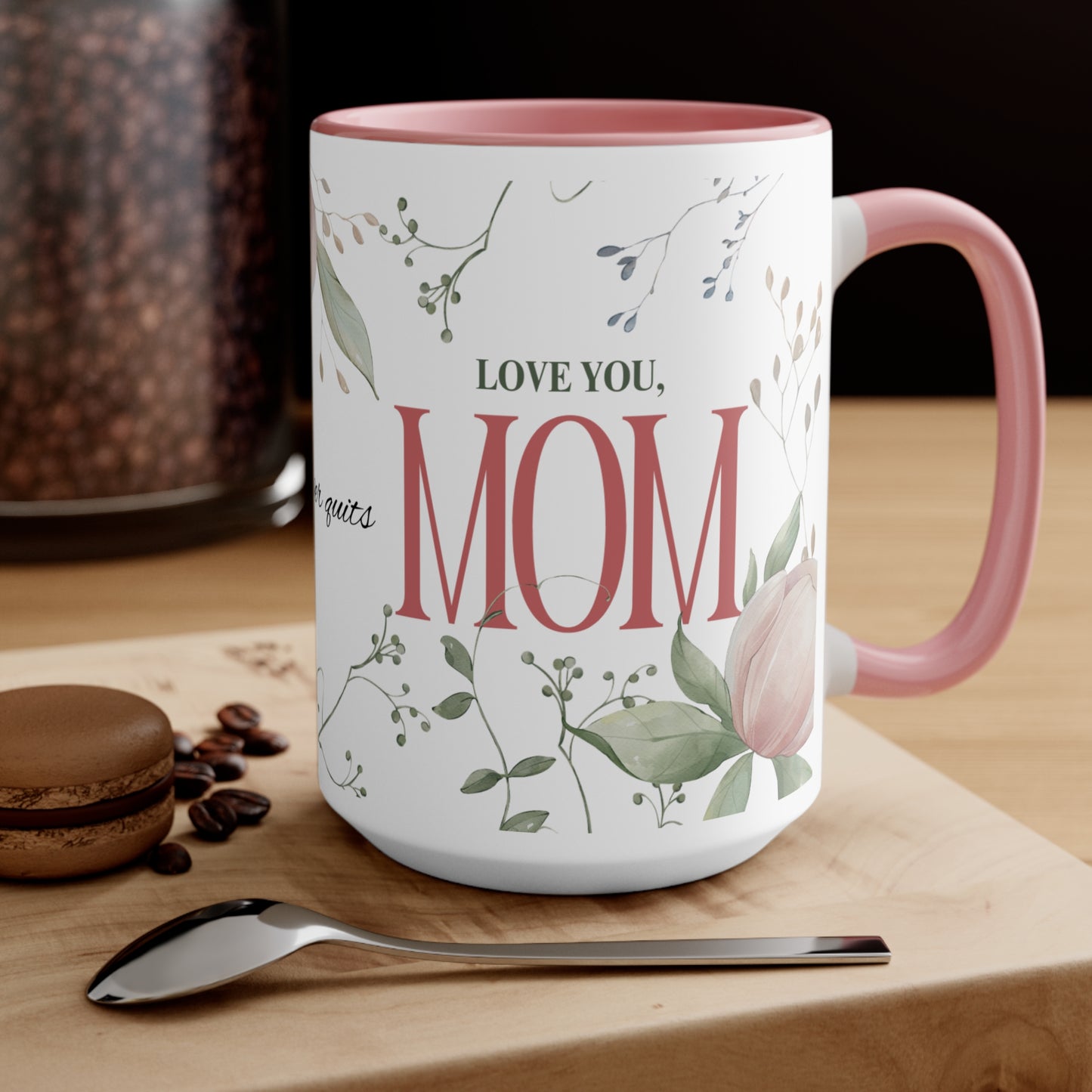 Floral 'To the Woman Who Never Quits' Accent Mug — Pink Interior