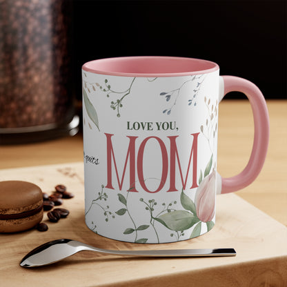 Floral 'To the Woman Who Never Quits' Accent Mug — Pink Interior