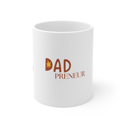 Dadpreneur Coffee Mug — 11oz Gift for Entrepreneur Dads, Father's Day Office Cup