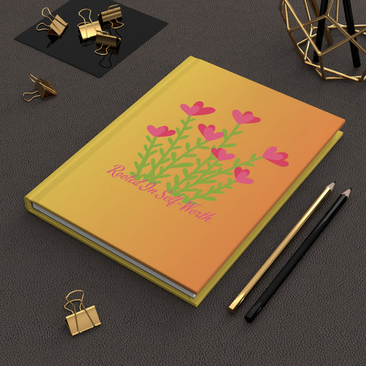 Hardcover Journal — Rooted in Self-Worth Affirmation Notebook