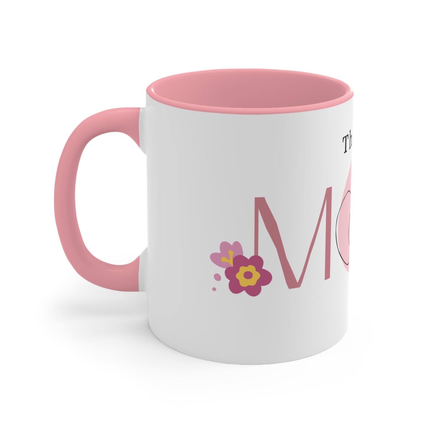 The Best MOM Accent Mug — Pink Mother’s Day Coffee Cup with Floral Heart Illustration