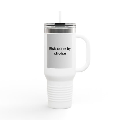 Risk Taker by Choice 40oz Insulated Travel Mug | Stainless Steel Tumbler | Motivational Gift