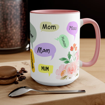 Mother Speech Bubble Accent Mug — Floral Pink Inside, ‘Mom/Mother/Mumma’ Multilingual Gift for Mother’s Day