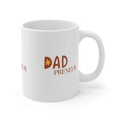 Dadpreneur Coffee Mug — 11oz Gift for Entrepreneur Dads, Father's Day Office Cup