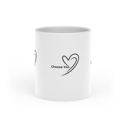 Heart Mug — Choose You Minimal Self-Love Coffee Cup