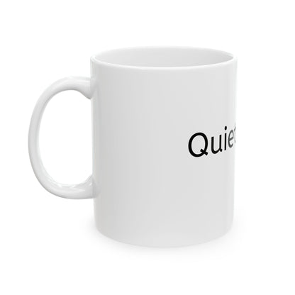 Quiet Grind Mug | Minimalist Ceramic Coffee Cup | Motivational Gift (11oz & 15oz)