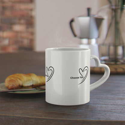 Heart Mug — Choose You Minimal Self-Love Coffee Cup