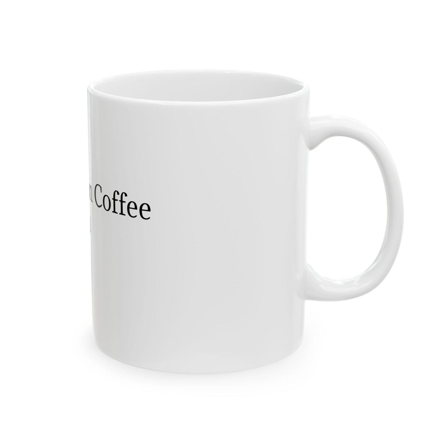 Running on Coffee & Invoices Ceramic Mug | Funny Freelancer Coffee Cup | 11oz & 15oz