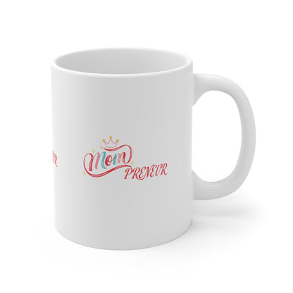 Mompreneur Coffee Mug — 11oz Inspirational Gift for Entrepreneur Moms