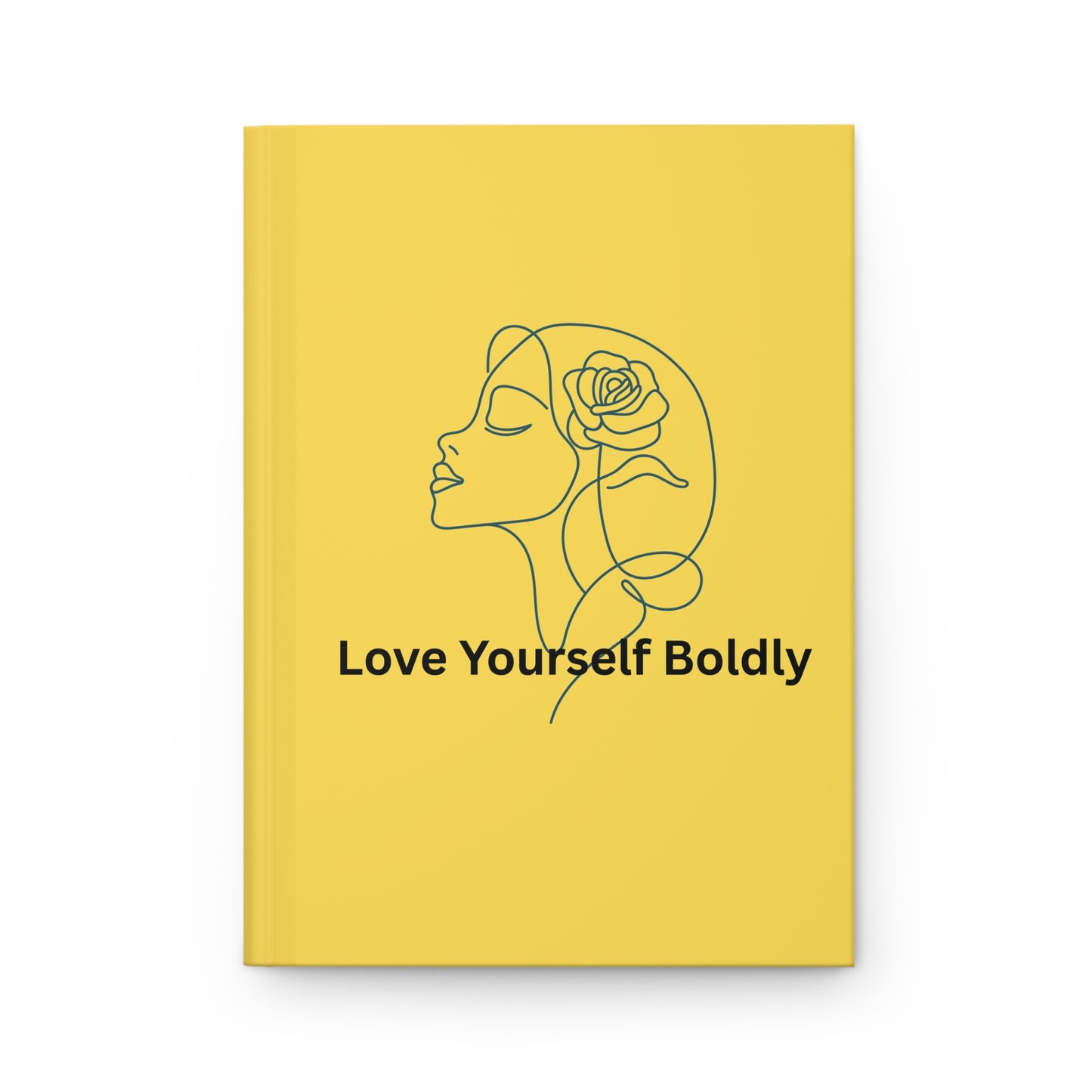 Love Yourself Boldly Hardcover Journal — Feminine Line Art Self-Love Notebook