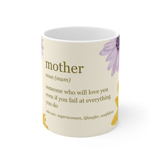 Mother Definition Floral Mug — ‘someone who will love you’ 11oz