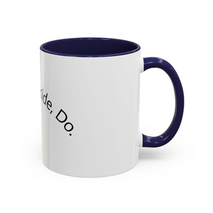 Dream. Decide. Do. Inspirational Accent Mug | Navy Handle Coffee Mug | Motivational Gift (11oz / 15oz)r