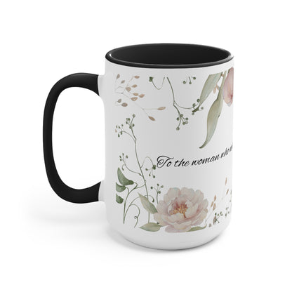 Floral 'To the Woman Who Never Quits' Accent Mug — Pink Interior