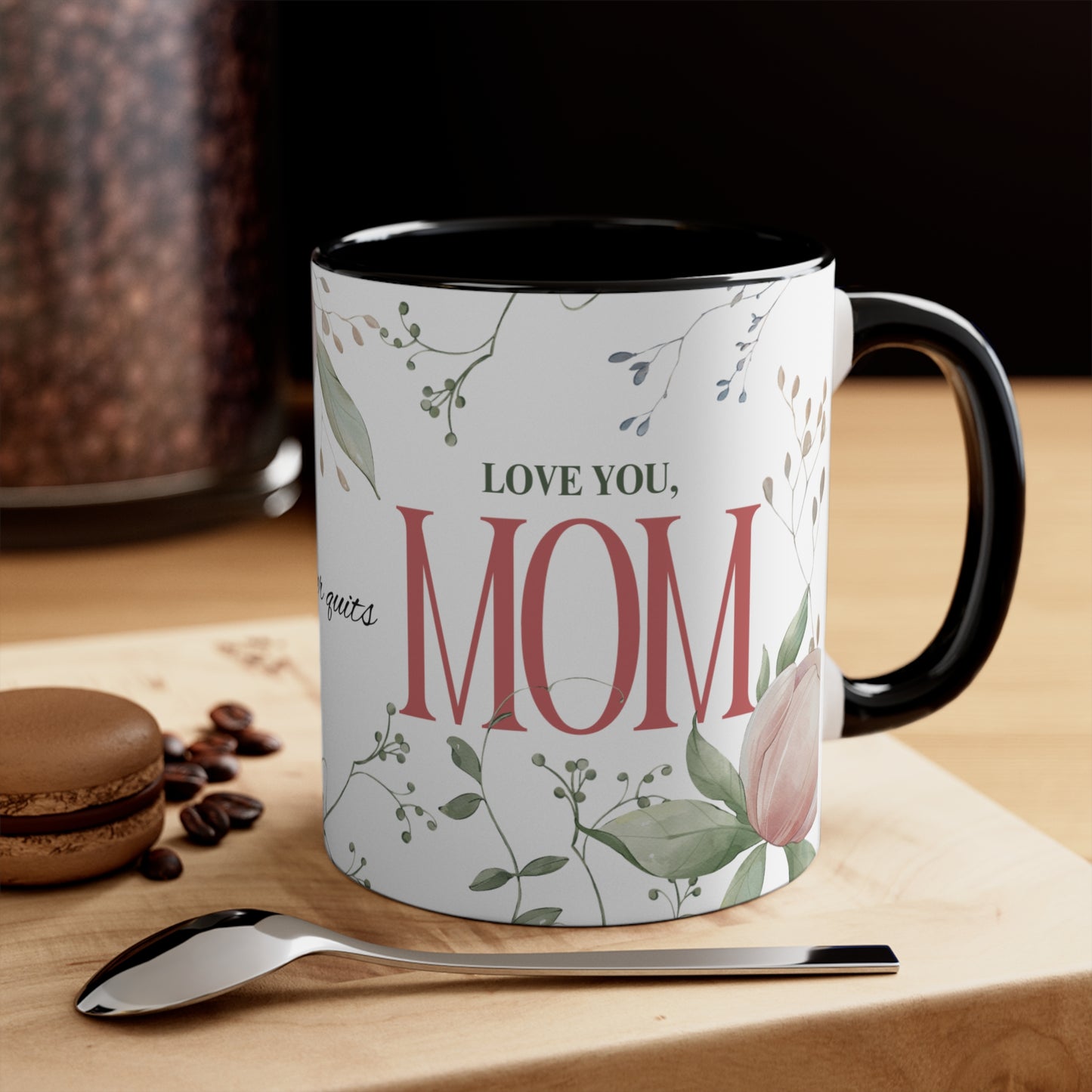 Floral 'To the Woman Who Never Quits' Accent Mug — Pink Interior