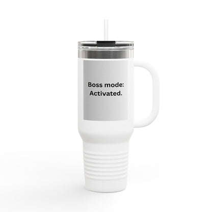 Boss Mode Activated 40oz Travel Mug | Insulated Stainless Steel Tumbler | Motivational Gift for Him or Her