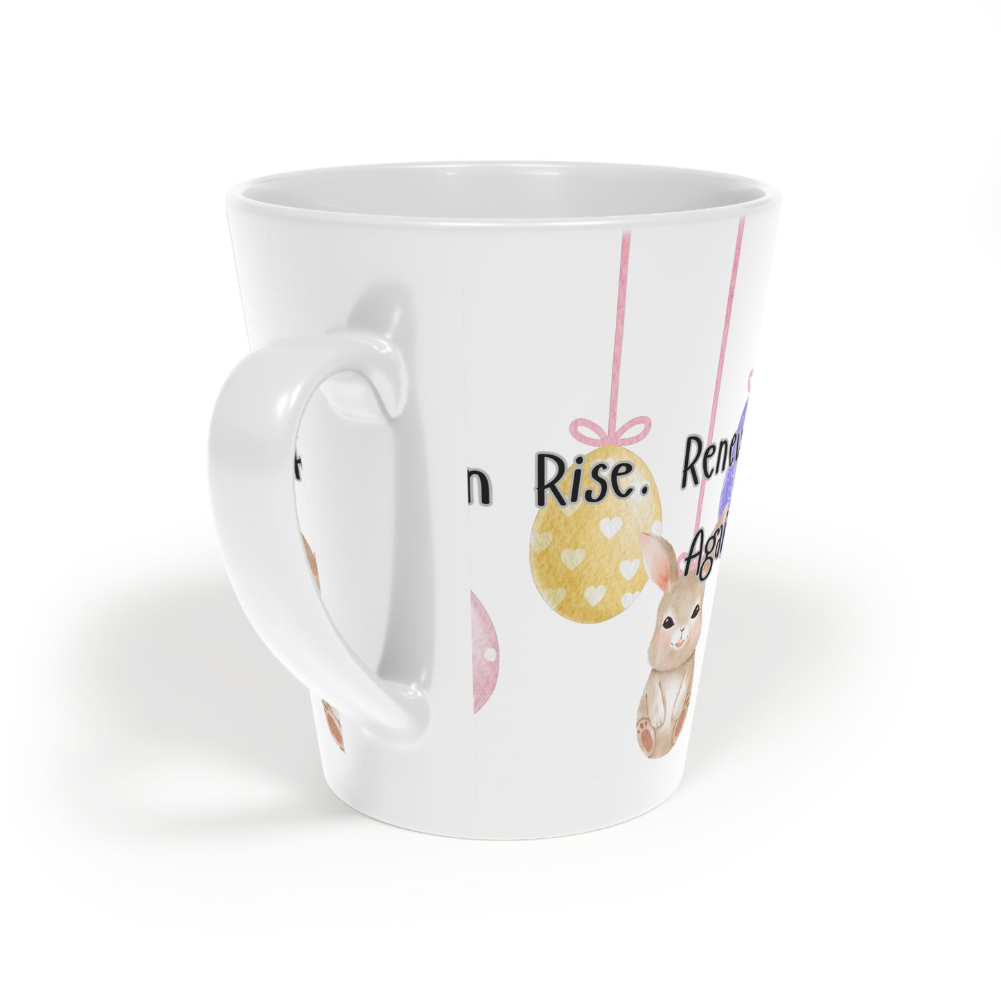 Latte Mug - 'Begin. Rise. Renew. Again.' Easter Bunny & Pastel Hanging Eggs Coffee Cup (12 oz)