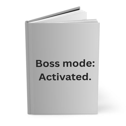 Boss Mode: Activated Hardcover Journal | Motivational Productivity Notebook | Goal-Setting & Entrepreneur Gift