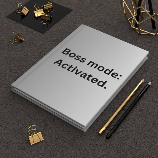 Boss Mode: Activated Hardcover Journal | Motivational Productivity Notebook | Goal-Setting & Entrepreneur Gift