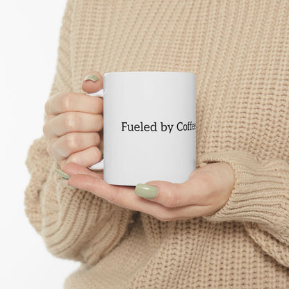 Fueled by Coffee & Courage Ceramic Mug — Inspirational Motivational Coffee Cup (11oz, 15oz)