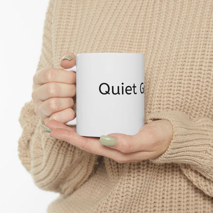 Quiet Grind Mug | Minimalist Ceramic Coffee Cup | Motivational Gift (11oz & 15oz)